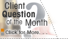 Client Monthly Question